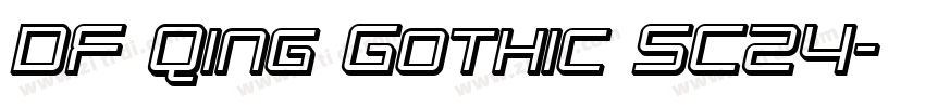 DF Qing Gothic SC24字体转换